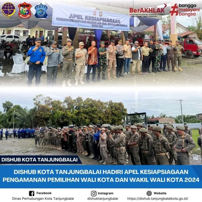 
					Dinas Perhubungan Kota Tanjungbalai Menghadiri Apel Kesiapsiagaan Pengamanan Pemilihan Walikota