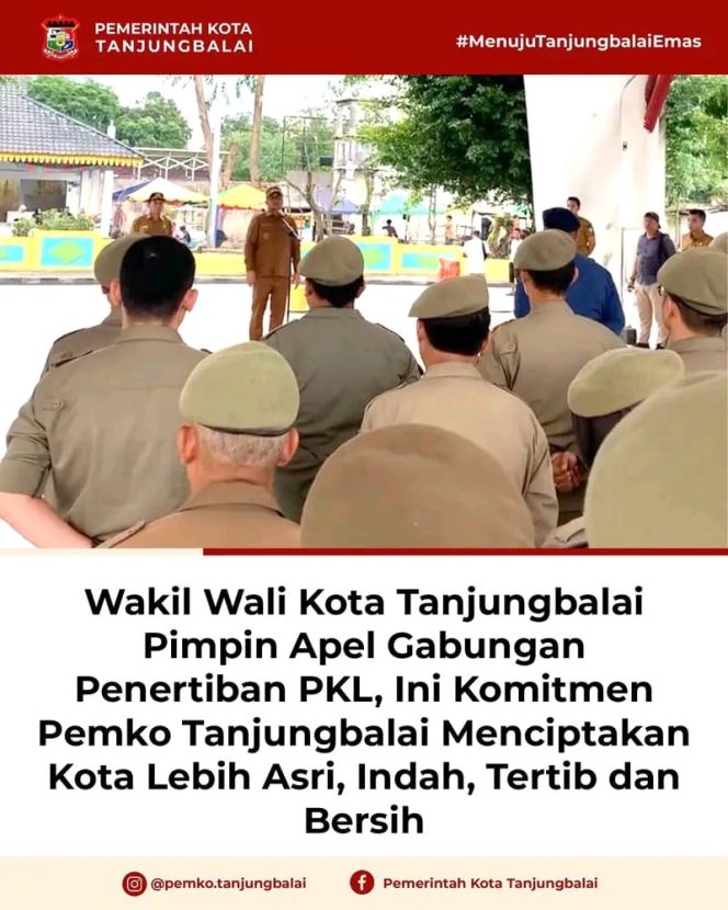 
					Wakil Wali Kota Tanjungbalai Pimpin Apel Gabungan Penertiban PKL, Ini Komitmen Pemko Tanjungbalai Menciptakan Kota Lebih Asri, Indah, Tertib dan Bersih